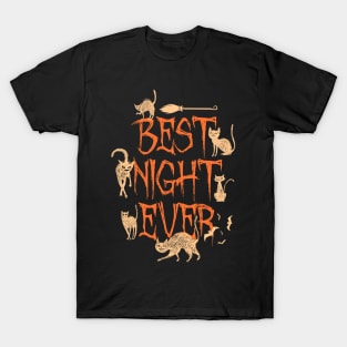 Best Niht Ever With Hat Cat Broom Prider Halloween T-Shirt